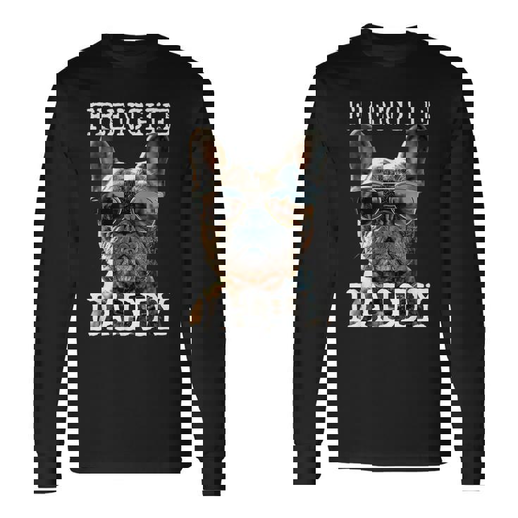 Frenchie Daddyフレンチー パパ 父の日 フレンチブルドッグ 長袖Tシャツ