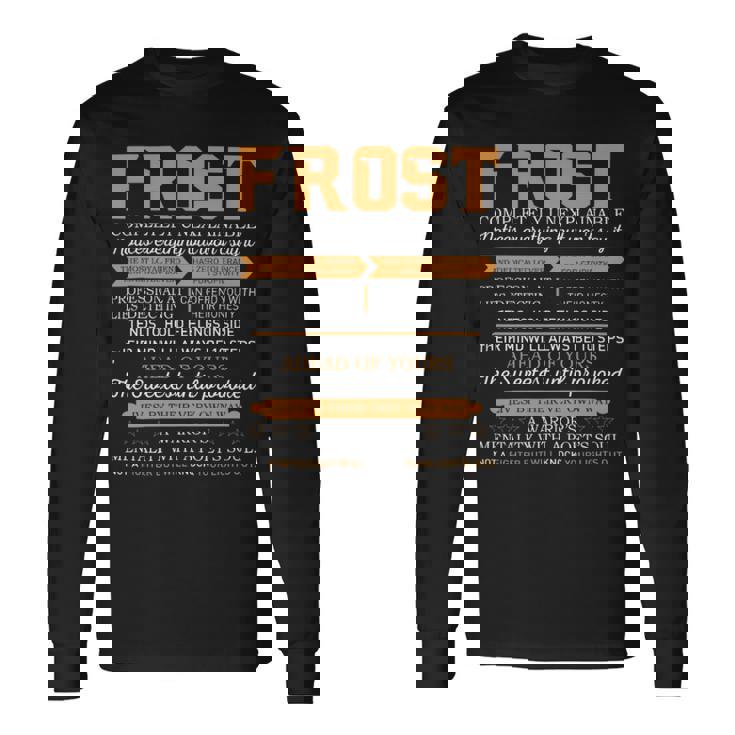 Frost Completely Unexplainable Notices Everything But Won’T Say It Name Long Sleeve T-Shirt