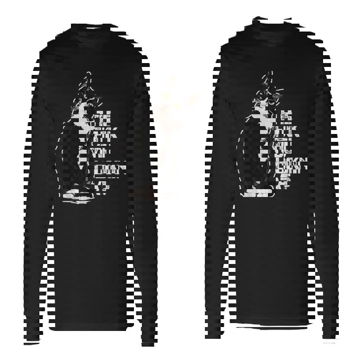 The Fuck You Lookin At 猫好きのための面白い下品なノベルティ 長袖Tシャツ