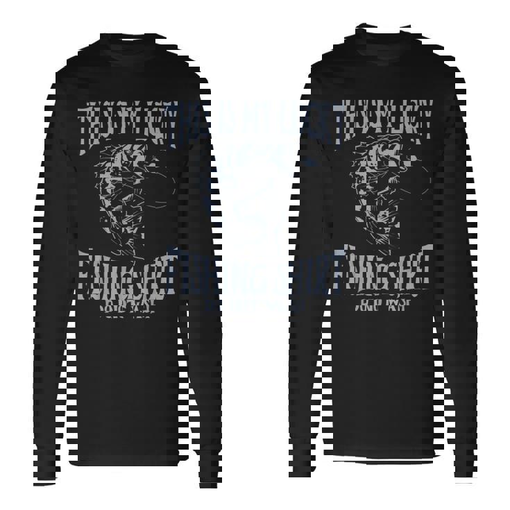 Dad My Lucky Fishing Do Not Wash Fishing Fishing 長袖Tシャツ