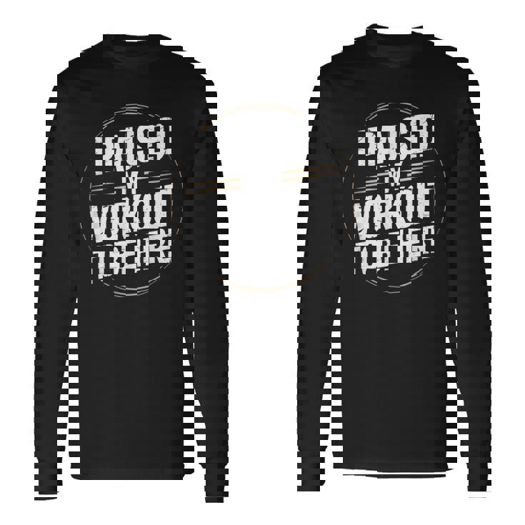 Gym Fitness Workout Motivation Humor Training 長袖Tシャツ