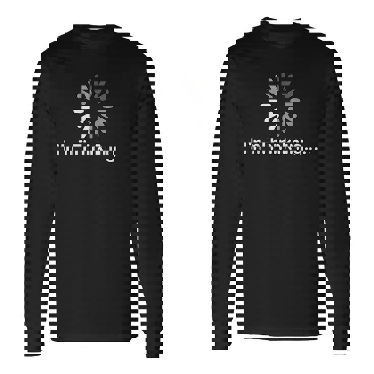 I'm Thinking Loadlow Thinker プログラマー オタク。 長袖Tシャツ