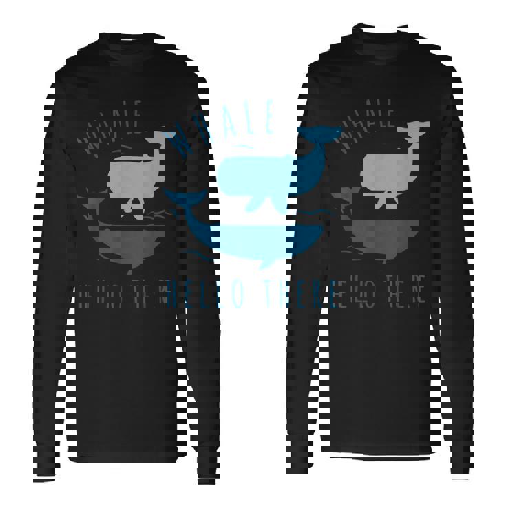 Whale Pun クジラ Hello There Hello Dort ファニークジラ 長袖Tシャツ