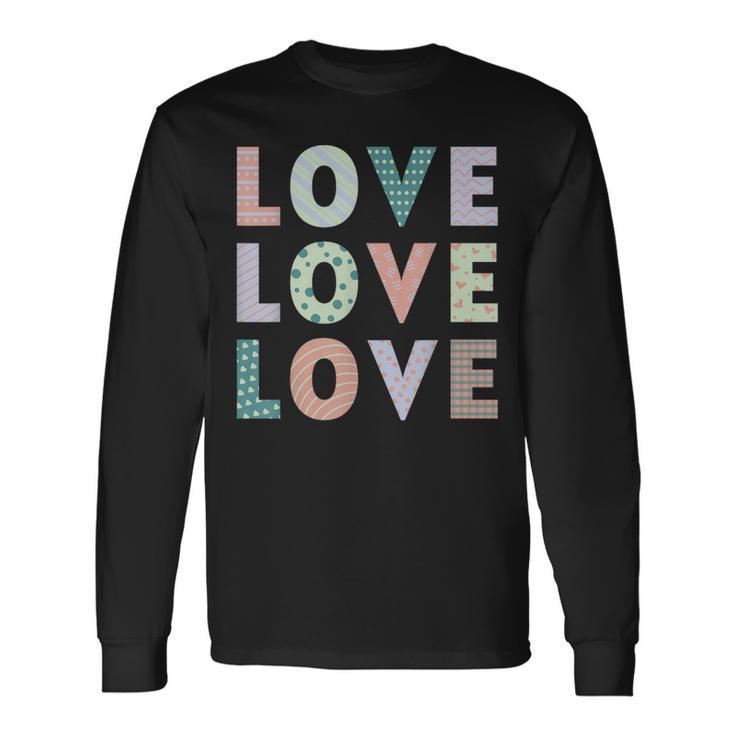 Gráfico Love Love Love Diseño Retro Con Mensaje Positivo Camiseta de manga larga
