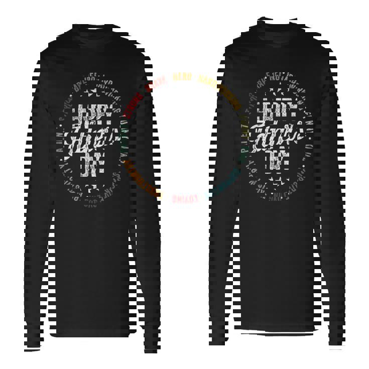 Happy Father's Day For Dad Grandpa Strong Brave Hero Long Sleeve T-Shirt