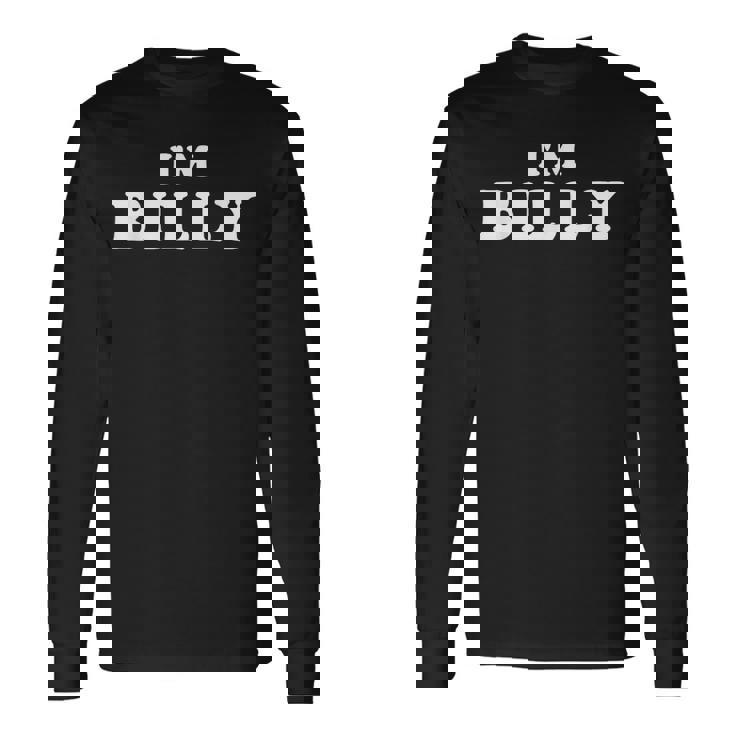 I'm Billy 私はビリーです I Am Billy 長袖Tシャツ