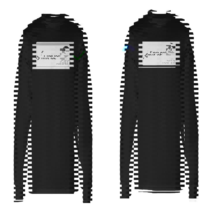 I'm Not A Robot Web Internet Quiz Question 長袖Tシャツ ギフトのアイデア