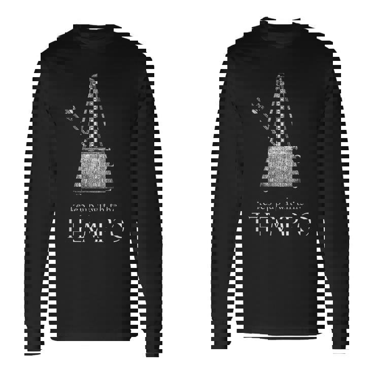 In Tempo Music Metronome テンポで-音楽-メトロノーム-指揮者-ミュージシャン 長袖Tシャツ