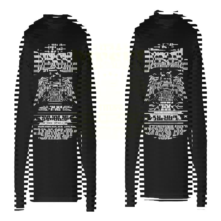 It's A Diesel Thing トラッカー トラック ドライバー メカニック 面白い メンズ 長袖Tシャツ