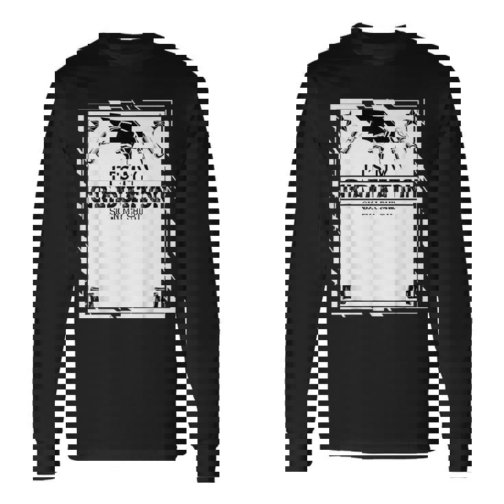 It's My Graduationign My Chool Gradual Grad 2024 長袖Tシャツ