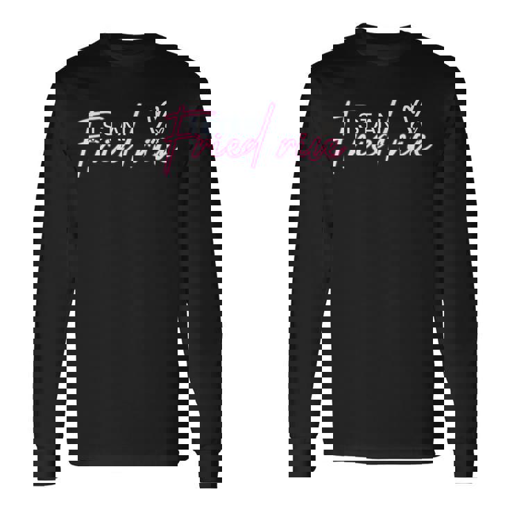 Itan チャーハン ラブ 中華料理 面白い 食通 ユーモア スラング 長袖Tシャツ