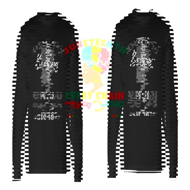 Junenth Breaking Every Chainince 1865 レディース メンズ 長袖Tシャツ