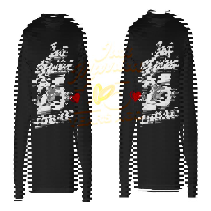 Just Married 25 Years Ago シルバーウェディング 長袖Tシャツ