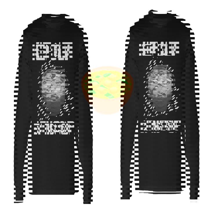 Keep Calm 食べる 味噌汁 ヴィンテージ グランジ 味噌汁好き 長袖Tシャツ