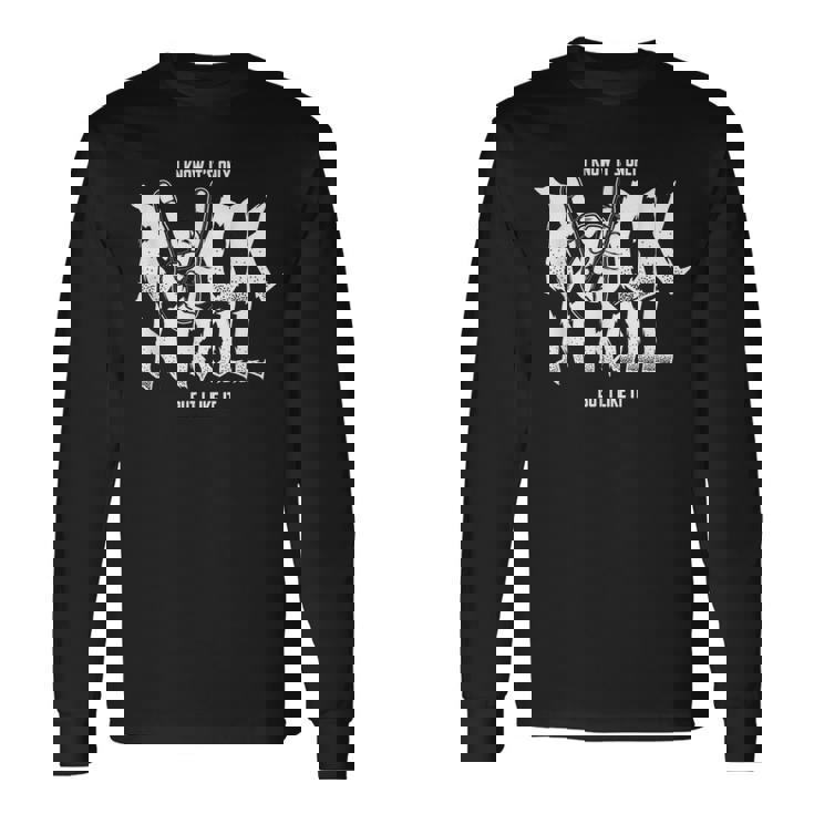 I Know It´S Only Rock N Roll But I Like It 長袖Tシャツ