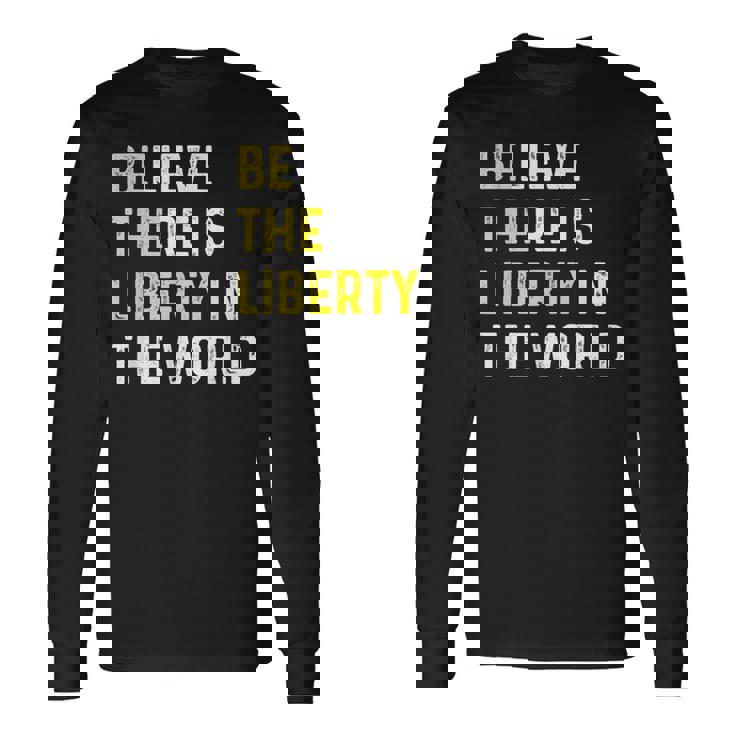 Be The Liberty Libertarian Activist Anarchy Ancap Minarchist 長袖Tシャツ