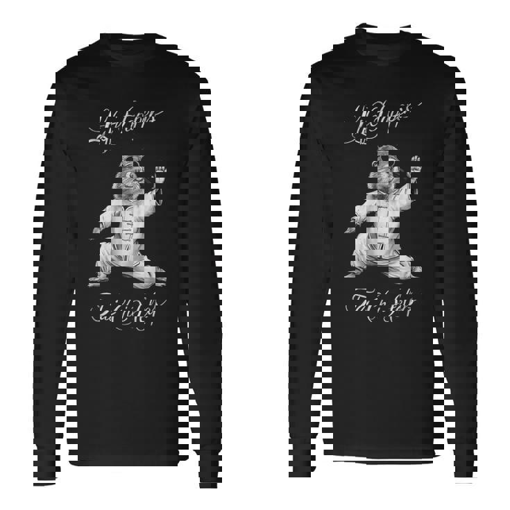 Life Happens 太極拳は面白い陰陽太極拳マーモットを助ける 長袖Tシャツ