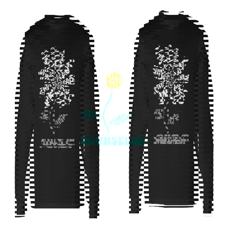 Life-Is Good Counselor ユーモア 勇気 開放性 楽しい 愛 長袖Tシャツ