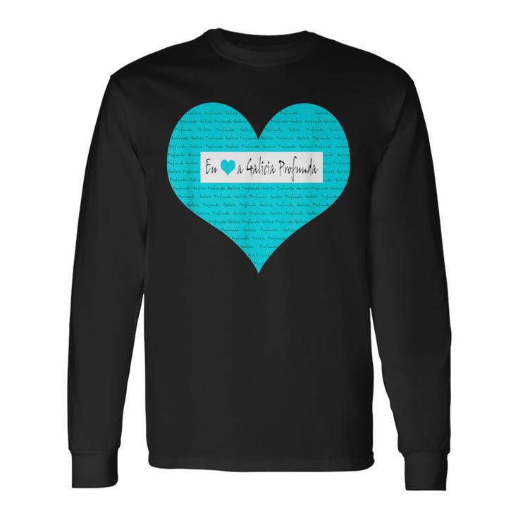 I Love Deep Galicia Diseños Divertidos Para Regalar Camiseta de manga larga