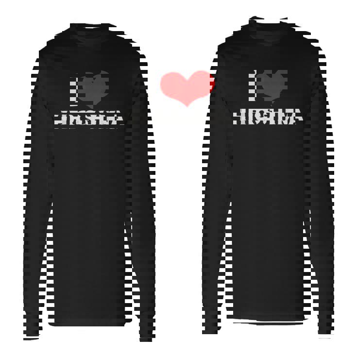 I Love Hiroshima 愛 ハート 広島 広島県 日本 お土産 かわいい おしゃれ 長袖Tシャツ