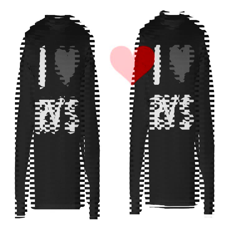 I Love Rv のレクリエーションビークル キャンプ キャンピングカー 旅行 旅行 長袖Tシャツ ギフトのアイデア