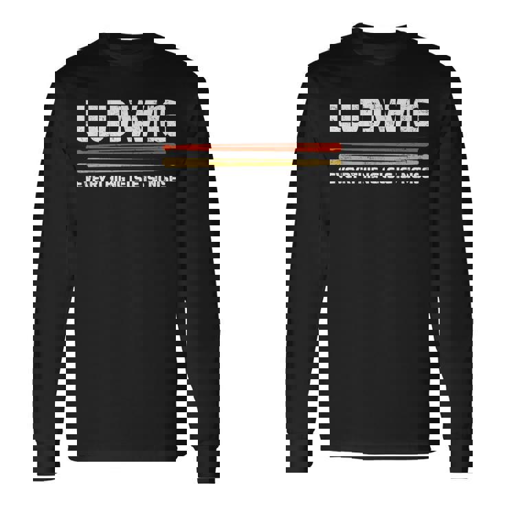 Ludwig Everything Else Is Noise クラシック音楽ドラムスティック 長袖Tシャツ