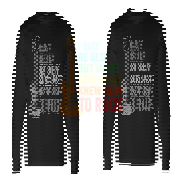 I May Be Old クールバンド レトロギター フェンダー ロックンロール 長袖Tシャツ