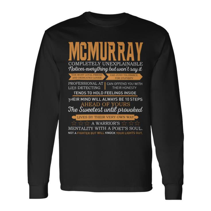 Mcmurray Completely Unexplainable Notices Everything But Won’T Say It Name Long Sleeve T-Shirt