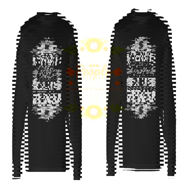 Meemaw ひまわり 好きな人 Call Me Meemaw 長袖Tシャツ