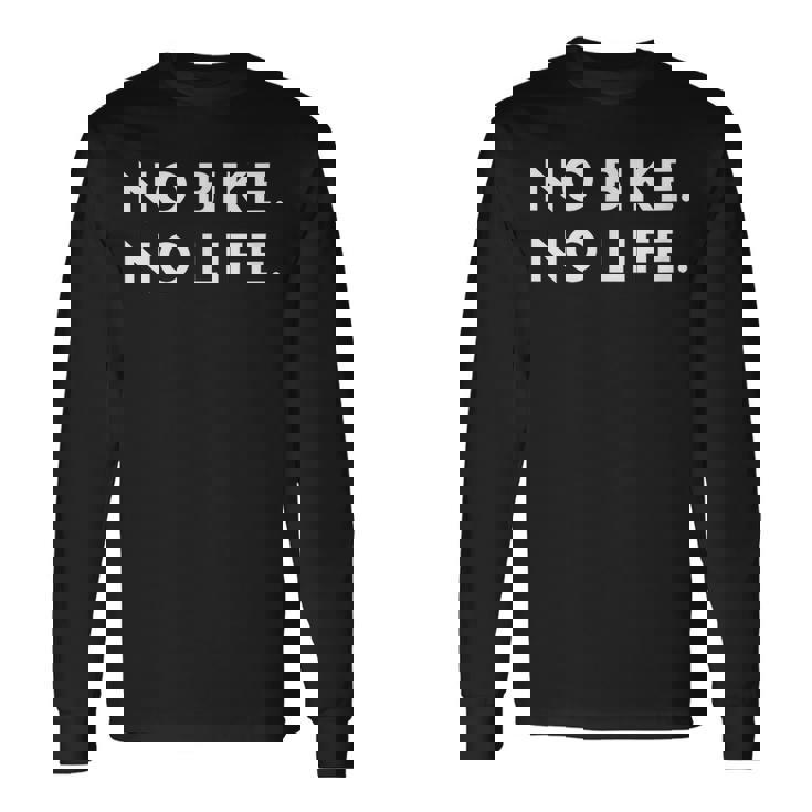 No Bike No Life オートバイギフト 長袖Tシャツ