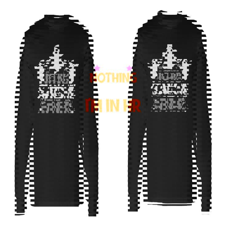 Nothingcares Me I'm In Hr ハロウィン 人事 長袖Tシャツ