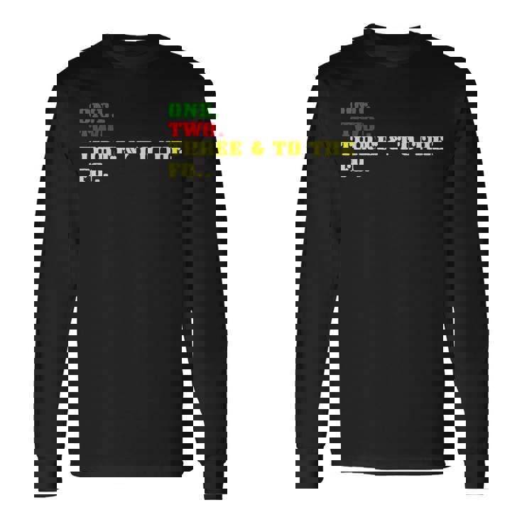 One Two Three And To The Fo オールドスクール ラッパー ヒップホップ 長袖Tシャツ