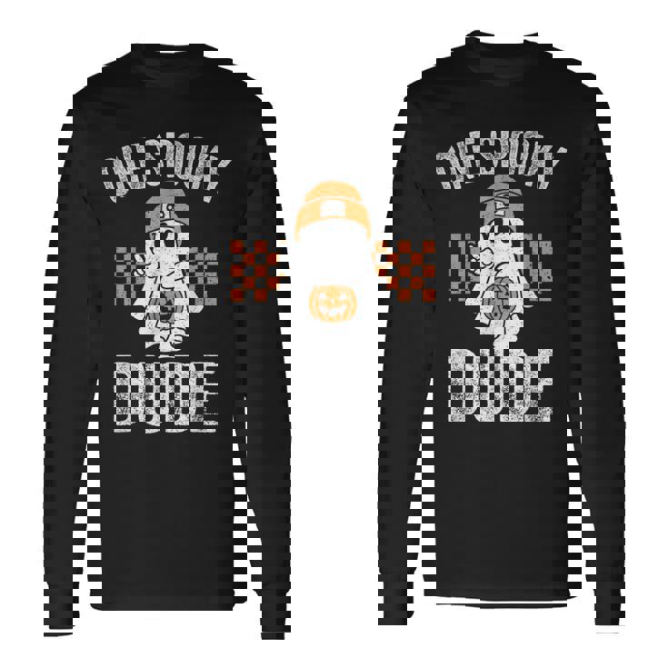 Onepooky Dude Ghost Dude ハロウィン 長袖Tシャツ ギフトのアイデア