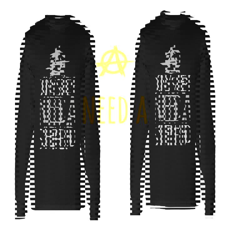 Onlyheep Need Ahepherd Anarchist シンボル アナキズムミーム 長袖Tシャツ