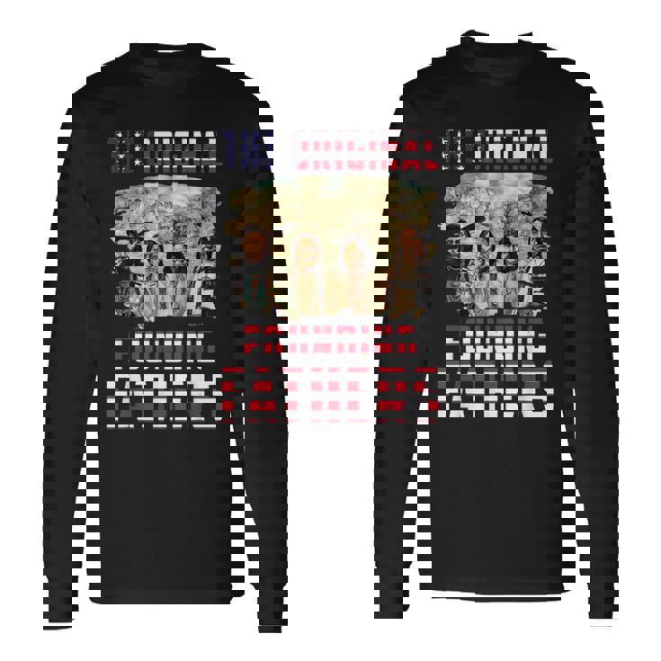 The Original Founding Fathers ネイティブアメリカン メンズ レディース 長袖Tシャツ