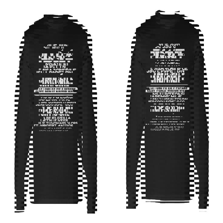 Oui Jeuis Un Fils Gâté Mais Pas Le Tien T-shirt à manches longues