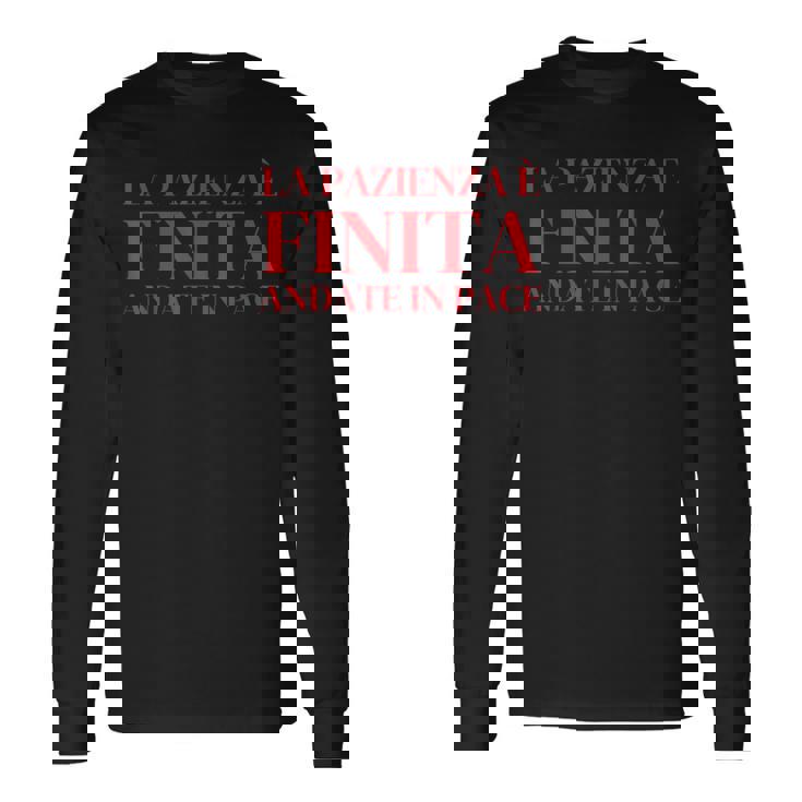 Patience Is Over Go In Peace 長袖Tシャツ