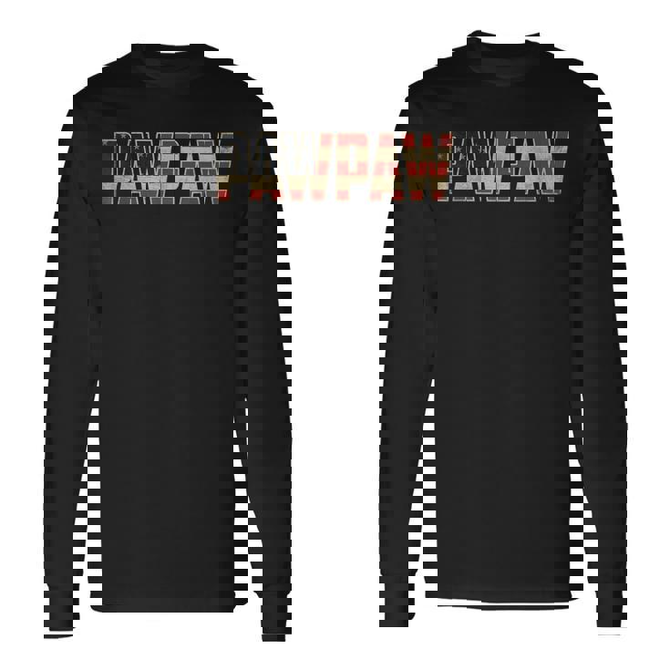 Pawpaw Bold Patriotic American Flag Father’S Day Pawpaw Long Sleeve T-Shirt