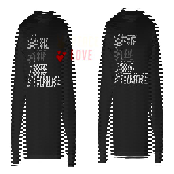 Peace Love Bass トロンボーン楽器 バス トロンボーン奏者 長袖Tシャツ