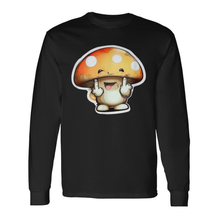 Personnage Champignon Drôle Doigt D'honneur Joyeux Anniversaire Gourmand T-shirt à manches longues