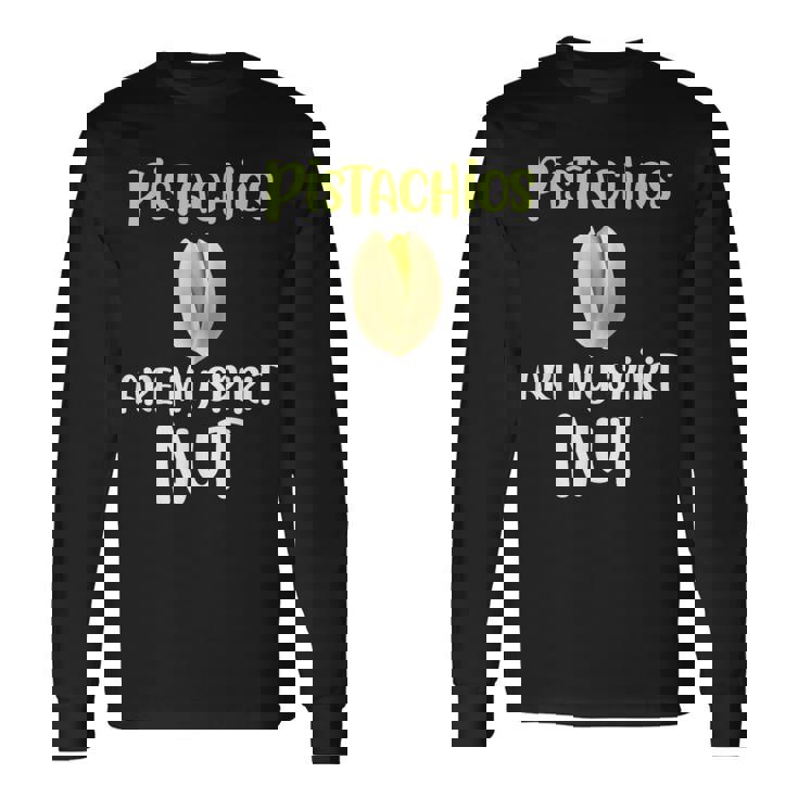 Pistachios Are Mypirit ナッツアイスクリームトッピングチョコレート 長袖Tシャツ