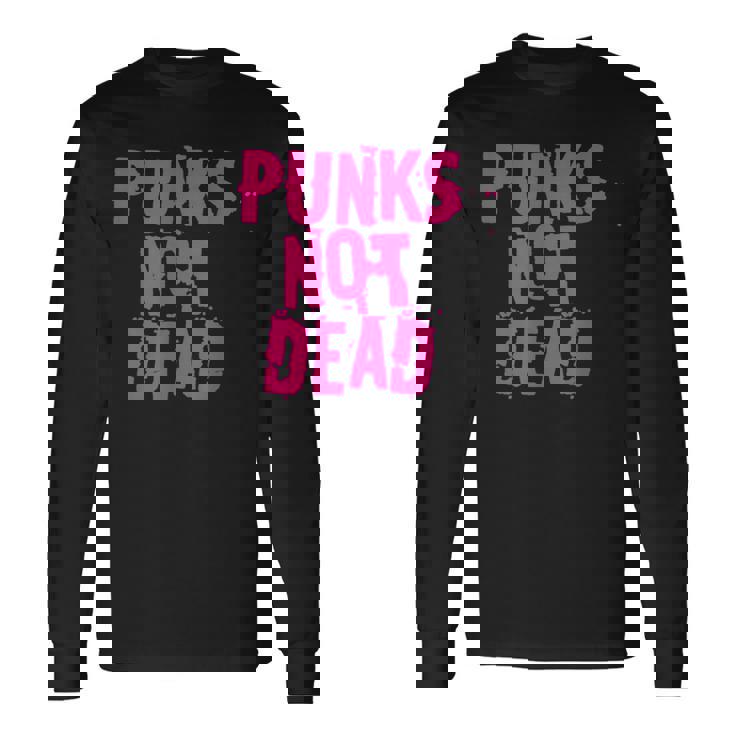 Punks Not Dead パンクズ・ノット・デッド 長袖Tシャツ