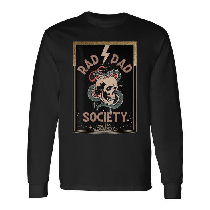 Rad Dad Society Cool Dad Club Dad Life Fathers Day Long Sleeve T