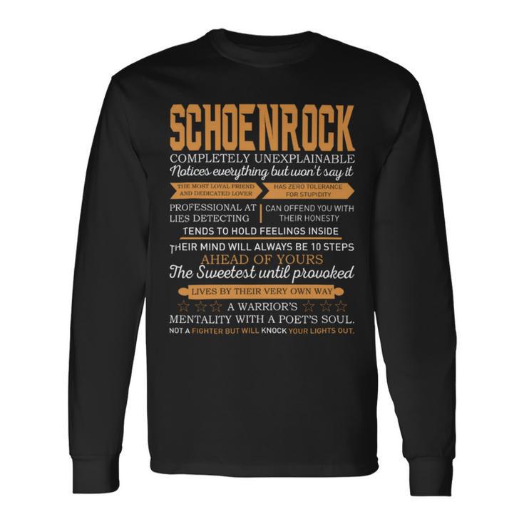 Schoenrock Completely Unexplainable Notices Everything But Won’T Say It Name Long Sleeve T-Shirt