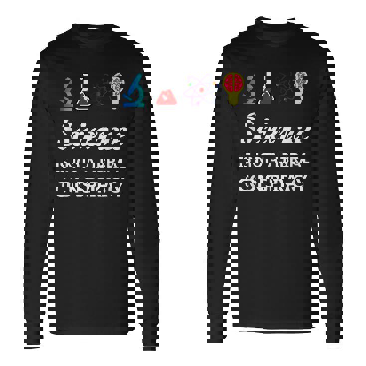 Science Is Not A Liberal Conspiracy リベラルシャツ 長袖Tシャツ