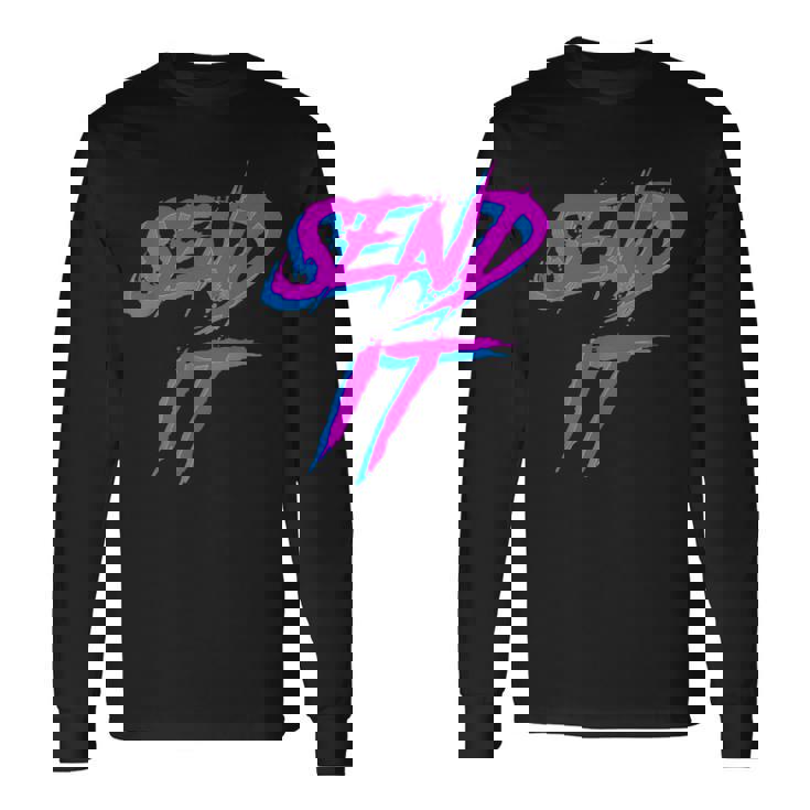 Send It Just Gotta スキー スノーボード Getendy モトクロス Moto 長袖Tシャツ ギフトのアイデア
