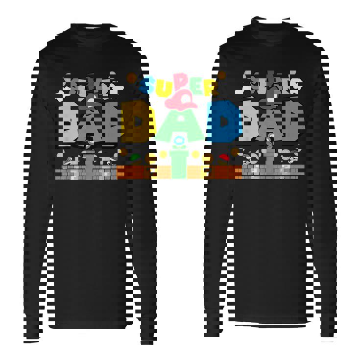 Super Gamer Dad Family Matching For Fathers Day Long Sleeve T-Shirt