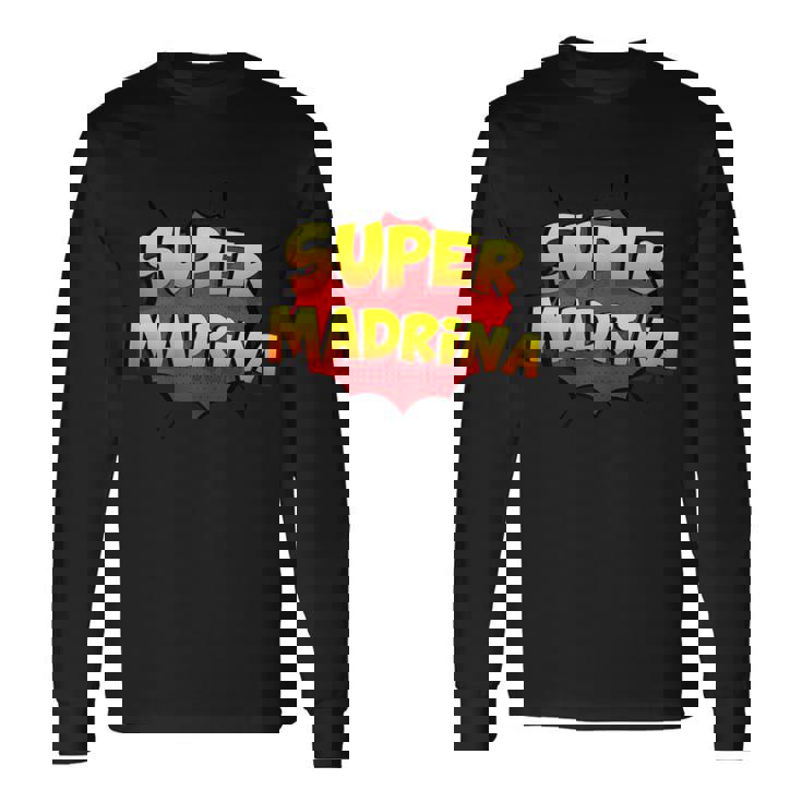 Super Madrina For Madrina De Bautizo Camiseta de manga larga