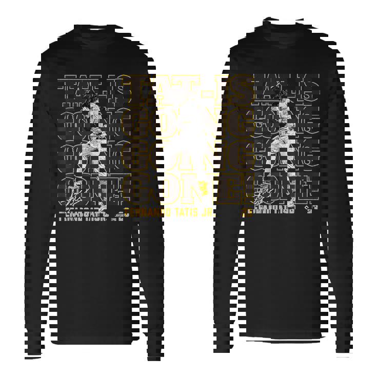 Tat-Is Going Going Gone Fernando Tatis Jran Diego Mlbpa 長袖Tシャツ