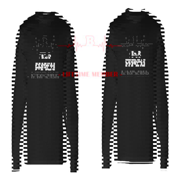 Team Burton 生涯メンバー 血液完全家族 長袖Tシャツ